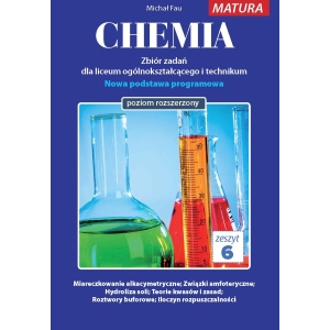 Chemia zbiór zadań dla uczniów LO i technikum. Zeszyt 06